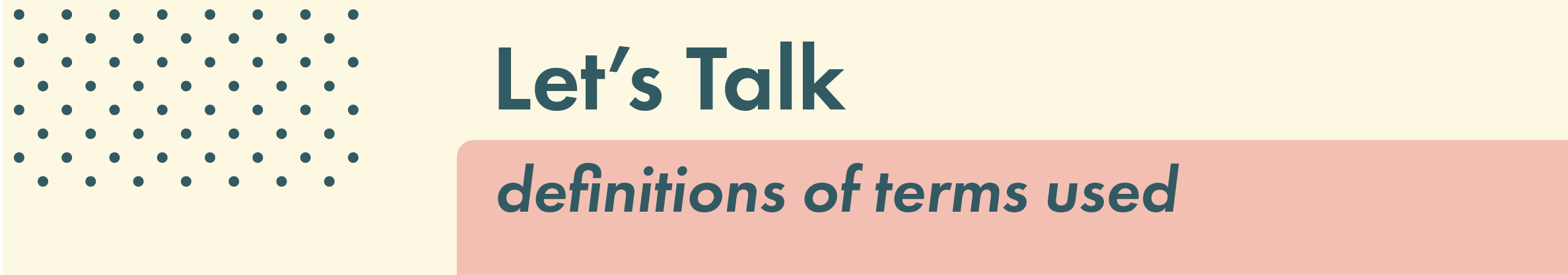 Let's Talk: Definitions of Terms