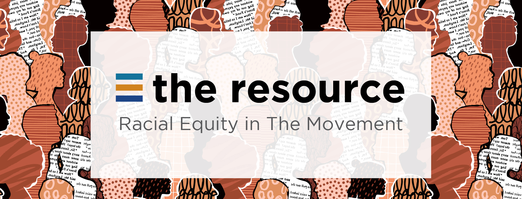The Resource: Racial Equity in the Movement