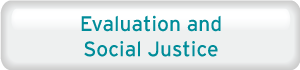 Evaluation and Social Justice