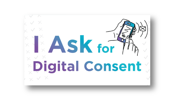 I Ask for Digital Consent