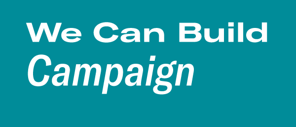 We Can Build Campaign