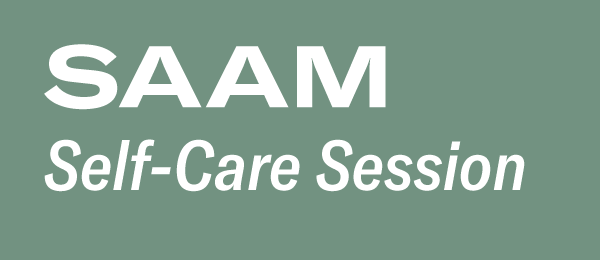 SAAM Self Care Session