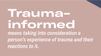 Trauma-informed