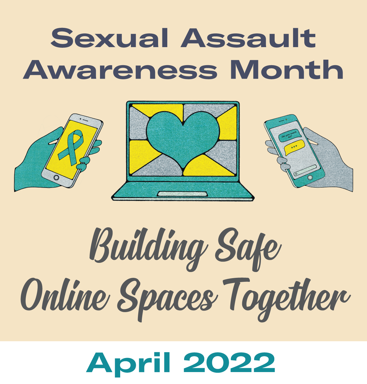 poster showing a computer and two mobile devices for sexual assault awareness month