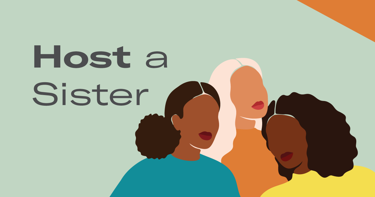 olive green background with the words "host a sister" in black, with the graphic of three women to the right.