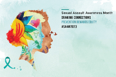 background is textured light seafoam color, with the profile of a face on the left filled with many different colored leafs and symbols. The writing says "Sexual assault awareness month 2023: Drawing Connections prevent demands equity #saam2023