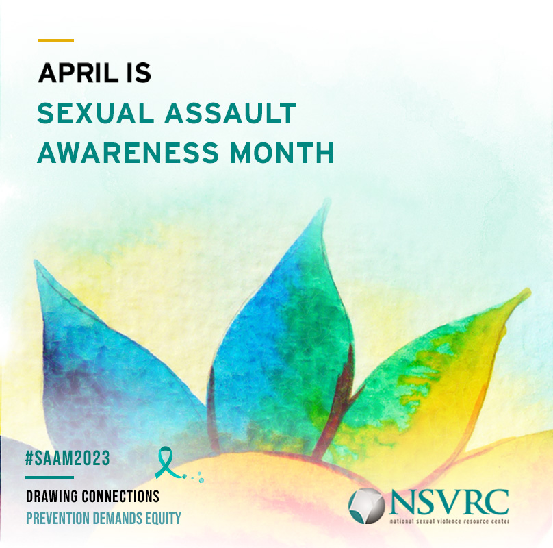 "April is Sexual Assault Awareness month" above the graphic of a half flower