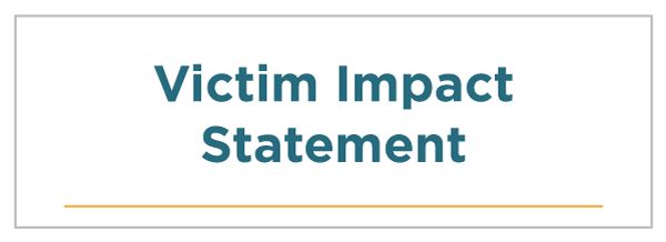 Victim Impact Statement