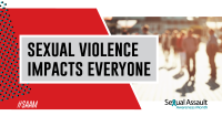 Sexual Violence Impacts Everyone Share Graphic