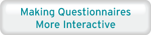 Making Questionnaires More Interactive