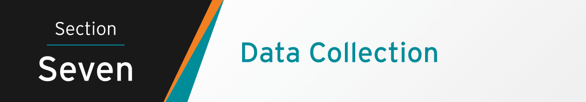Section Seven Banner: Data Collection