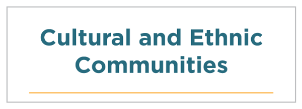 Cultural and Ethnic Communities