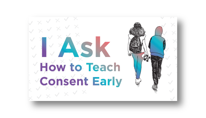 I Ask How to Teach Consent Early