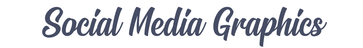 Social Media Graphics
