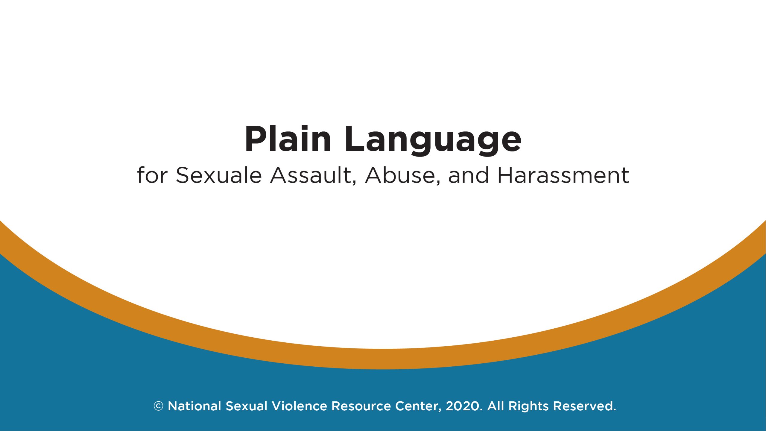 Plain Language for Sexual Assault, Abuse, and Harassment